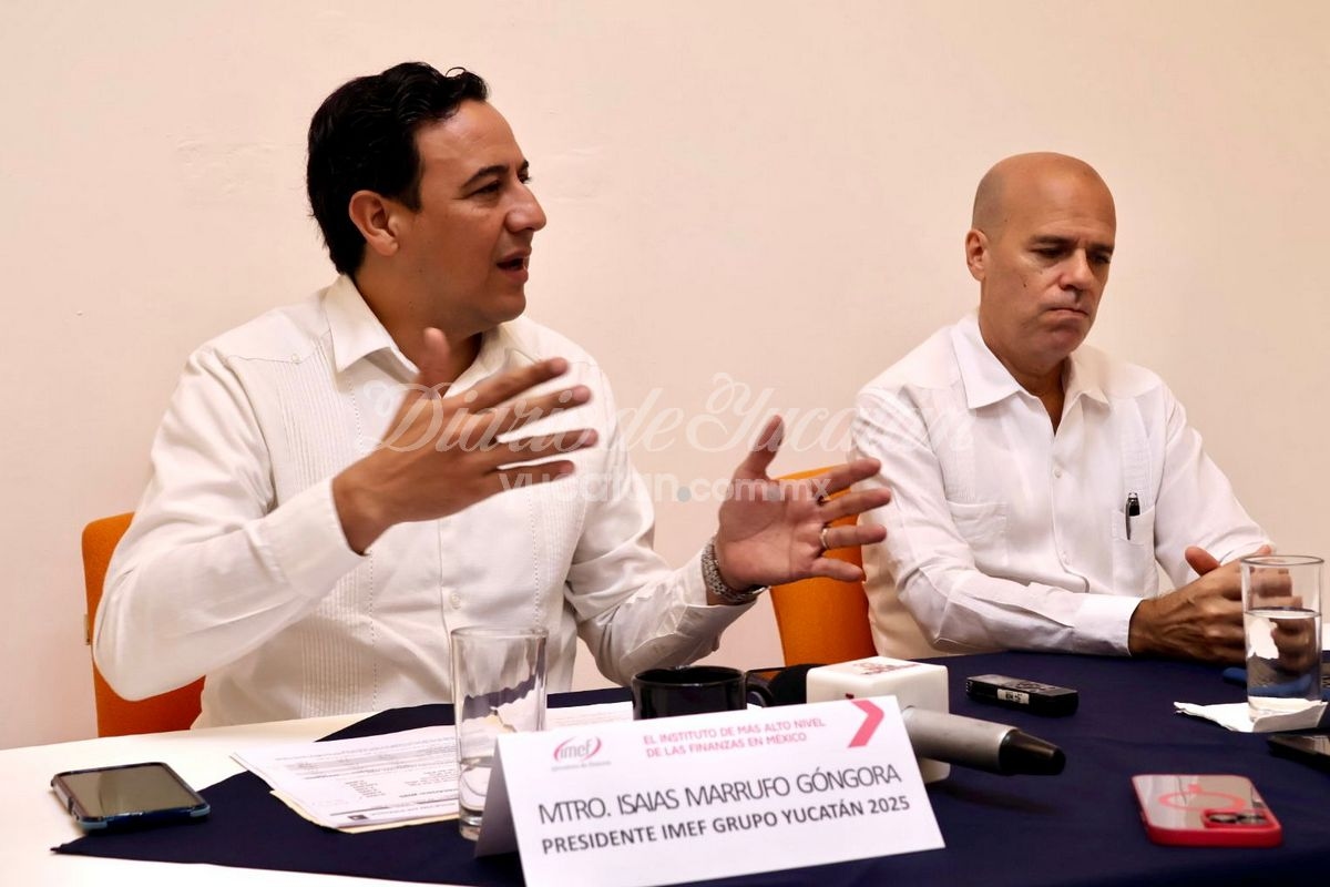 IMEF yetkilileri Yucatán ekonomisinin dinamizmine dikkat çekiyor.