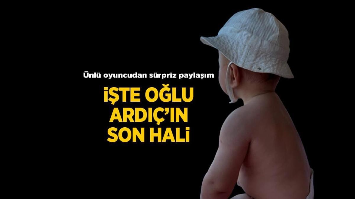 News: Kaan Urgancıoğlu shared the latest state of his son Ardıç on Instagram