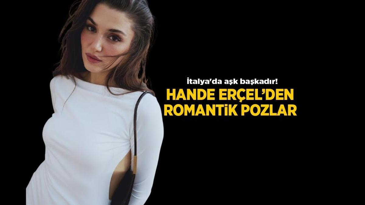 News: Hande Erçel - Hakan Sabancı couple fell in love during their Italy vacation