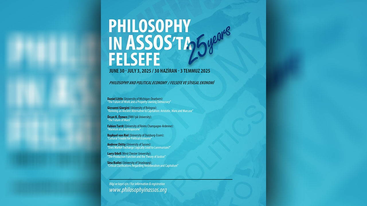 Das Philosophie-Symposium in Assos findet zum 25. Mal unter dem Titel „Philosophie und politische Ökonomie“ statt.