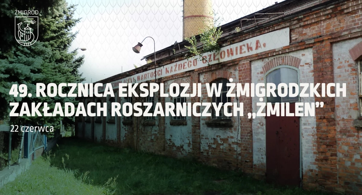 49e verjaardag van de explosie in de harsfabriek van Żmigród "ŻMILEN"