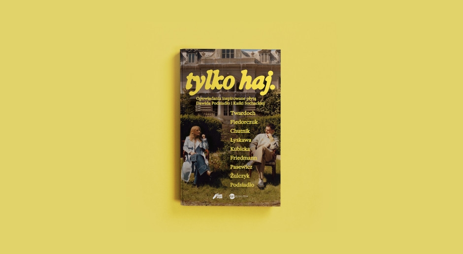 Chutnik, Twardoch, Żulczyk - een verzameling korte verhalen geïnspireerd op het album van Dawid Podsiadło en Kaśka Sochacka