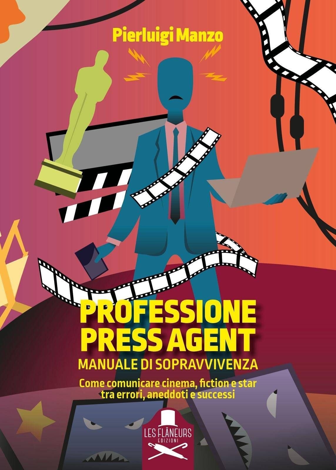 Boeken: 'Professione Press Agent: Manuale di soccorso' van Pierluigi Manzo is uit