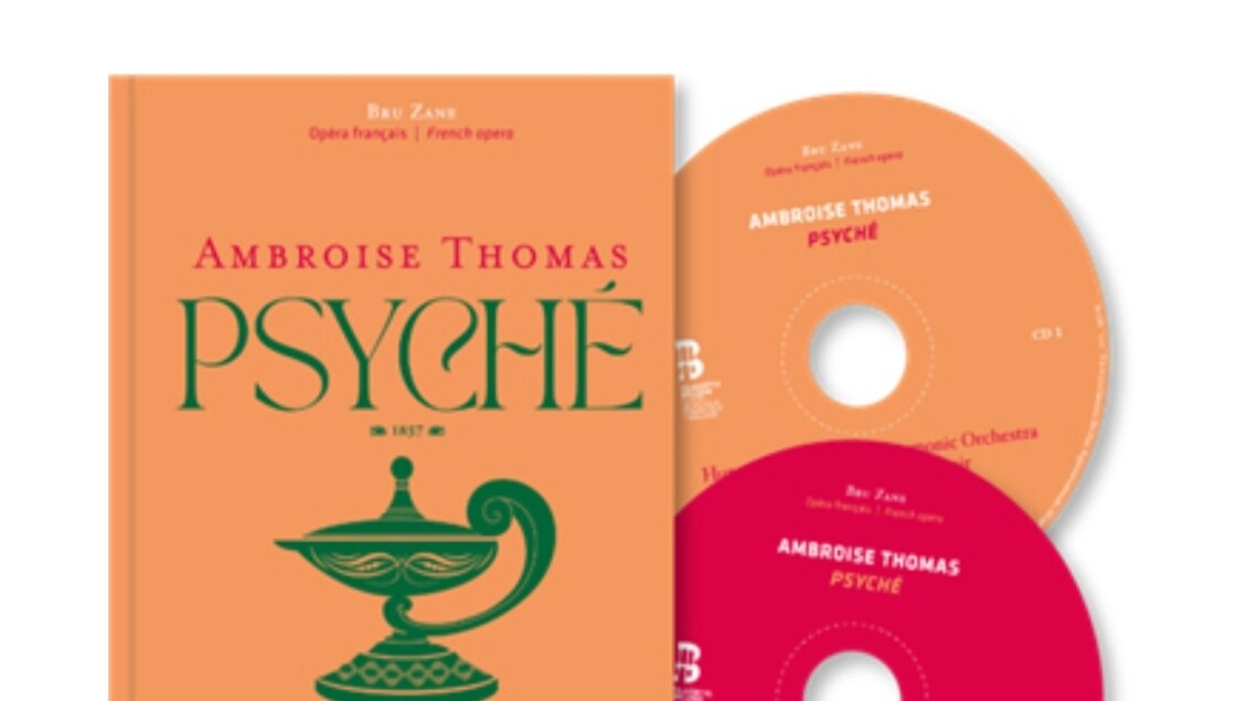 Psyché, w książce z płytą CD Opéra Comique Ambroise Thomas
