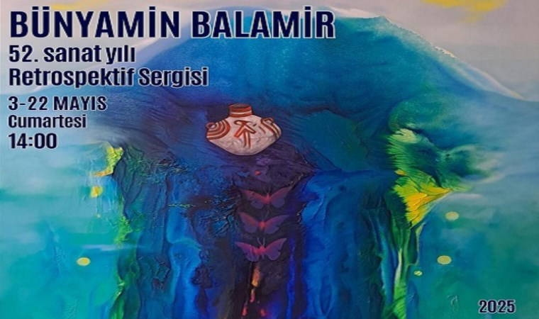Une exposition rétrospective spéciale pour la 52e année d'art de Bünyamin Balamir
