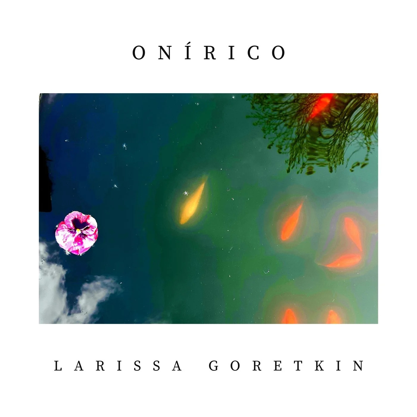 Larissa Goretkin pubblica oggi l'EP “Onírico”.