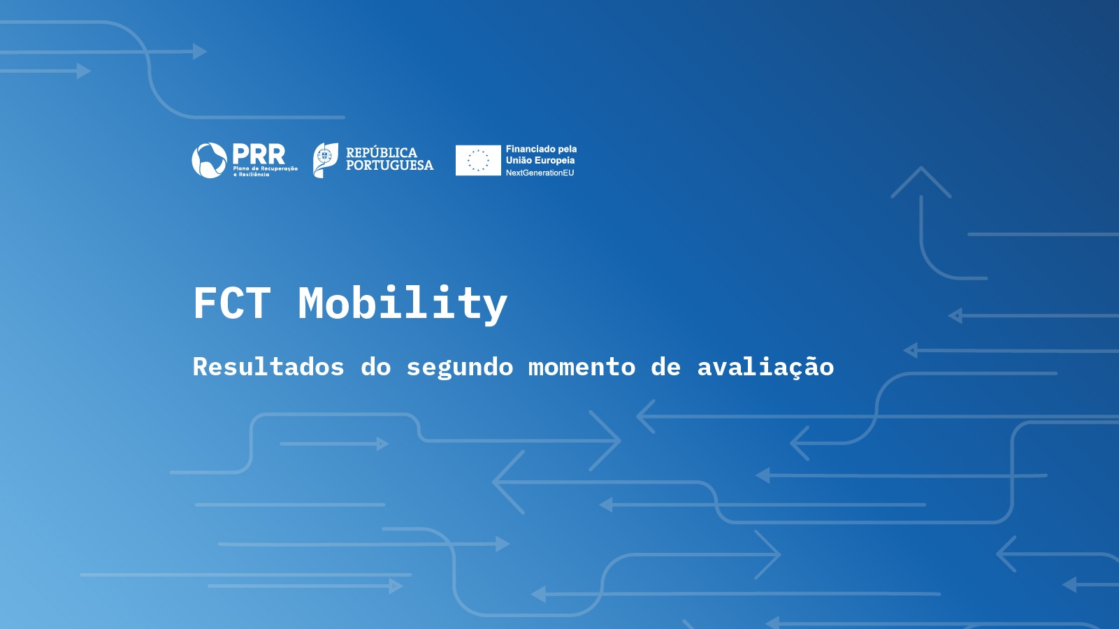 FCT Mobility – Divulgação dos resultados provisórios do segundo momento de avaliação