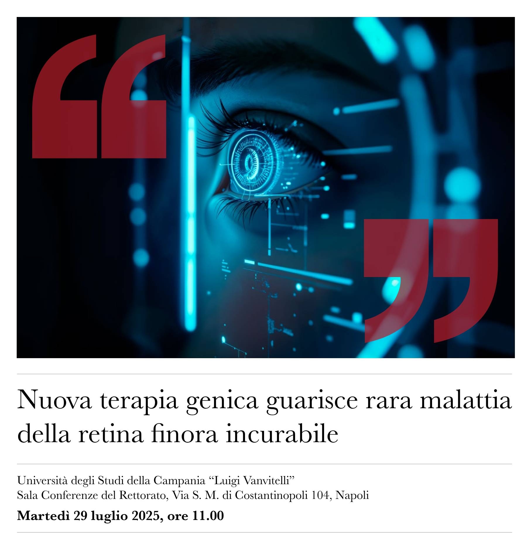 Tigem, una rara enfermedad de la retina finalmente curable: el primer paciente habla. Reunión en Vanvitelli.