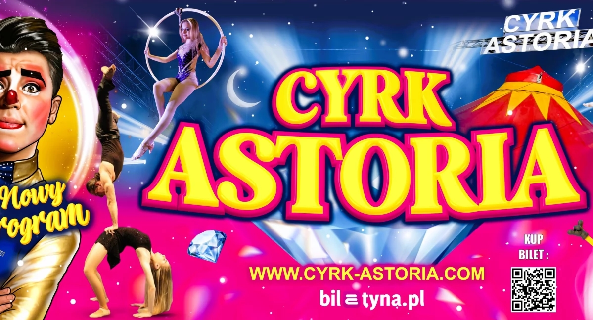 Circus Astoria komt binnenkort naar Przemyśl! Wij hebben tickets voor onze lezers!